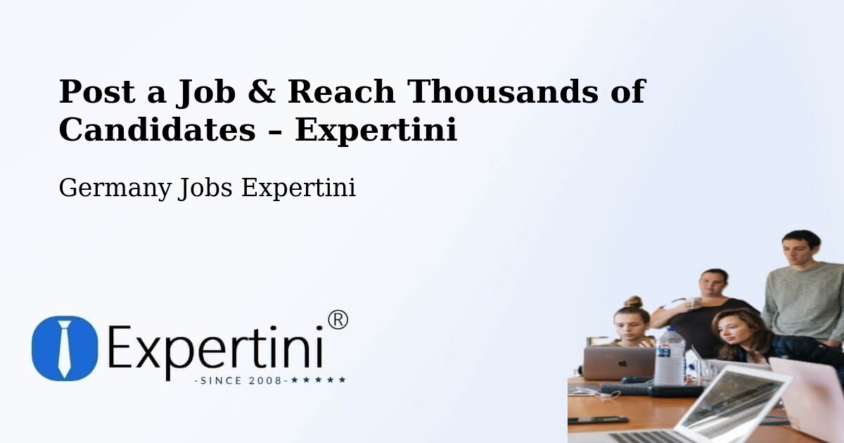 Post a Job in Bad Wildbad – Hire the Right Talent - Bad Wildbad, Germany Jobs Expertini