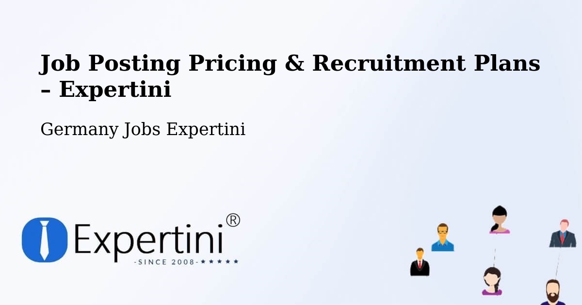 Job Posting Pricing & Recruitment Plans – Bad Wildbad - Bad Wildbad, Germany Jobs Expertini